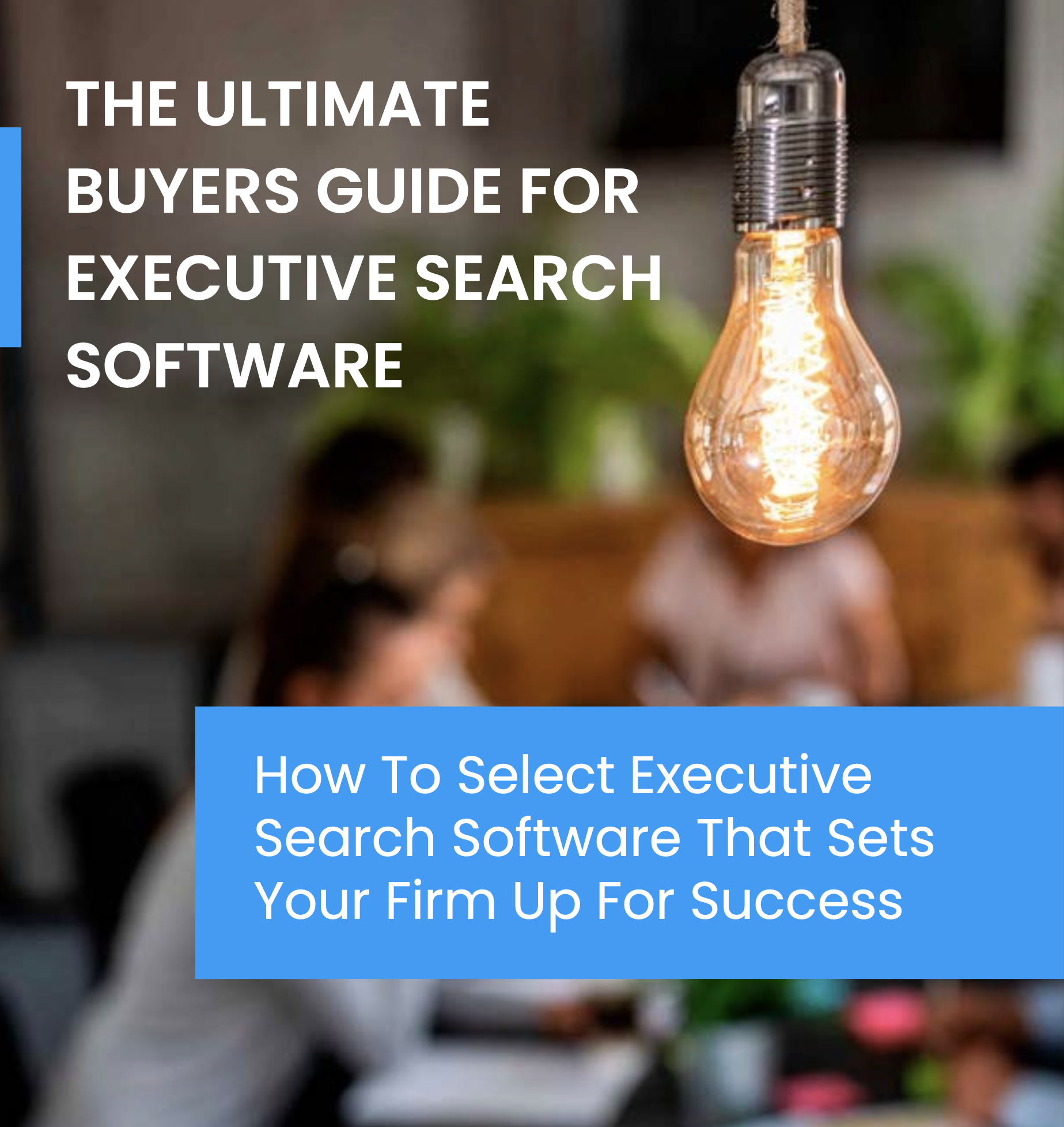 Clockwork Recruiting A Buyer's Guide To Executive Search Software(04)